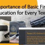 Importance of Basic Firearms Education for Every Texan
