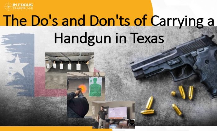 “The Do’s and Don’ts of Carrying a Handgun in Texas”