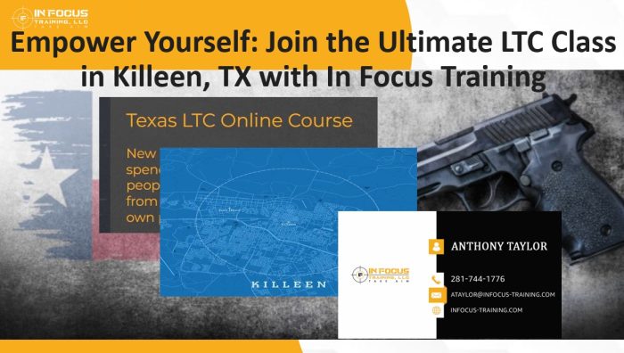 Empower Yourself: Join the Ultimate LTC Class in Killeen, TX with In Focus Training