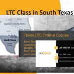 Online LTC Class in South Texas