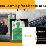 Continuous Learning for License to Carry (LTC) Holders