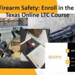 Master Firearm Safety: Enroll in the Premier Texas Online LTC Course