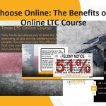 Why Choose Online: The Benefits of Texas Online LTC Course