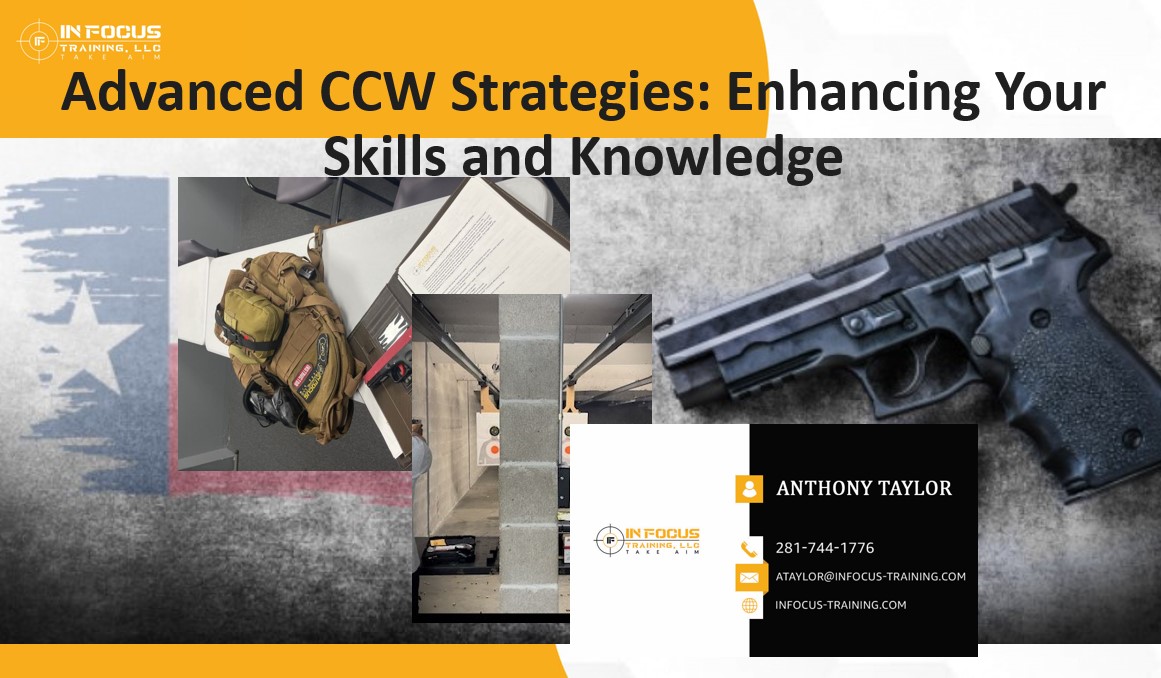 Advanced CCW Strategies: Enhancing Your Skills and Knowledge