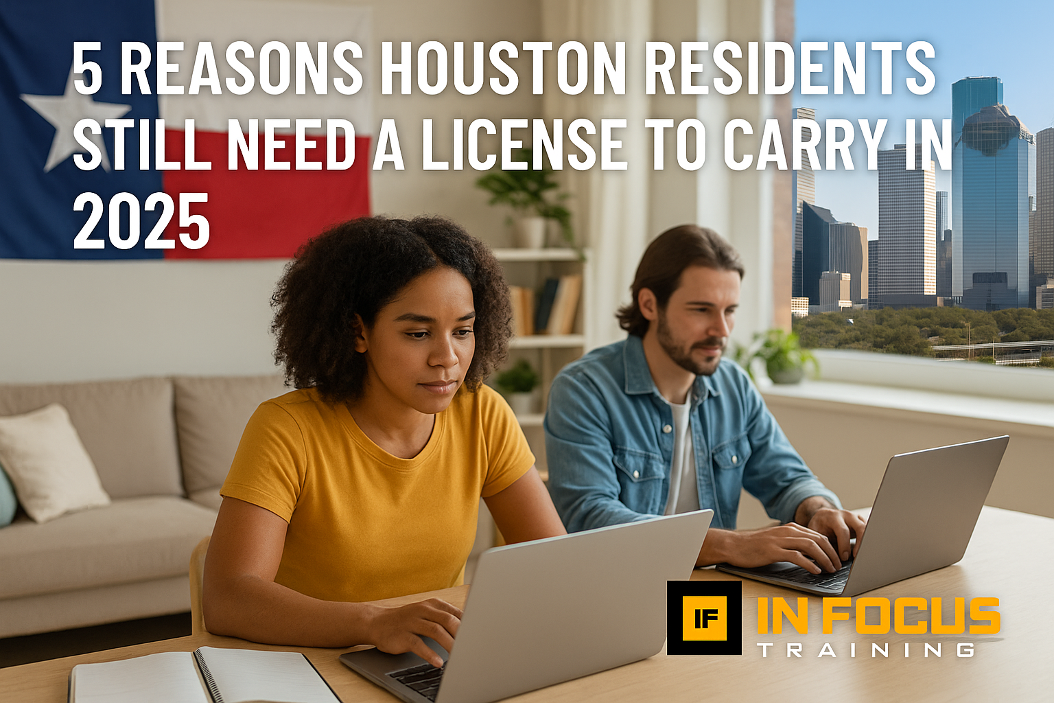 5 Reasons Houston Residents Still Need a License to Carry in 2025