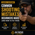 Beginner shooter aiming handgun at range demonstrating common shooting mistakes – In Focus Training